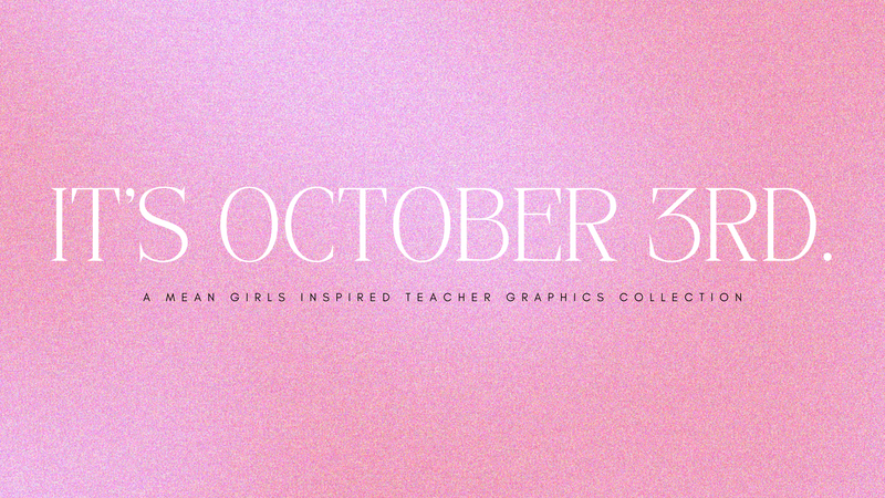 THE MEAN GIRLS INSPIRED COLLECTION