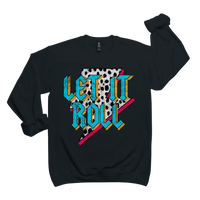 Let It Roll Crewneck Sweatshirt