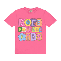 Here For The Kids Tee