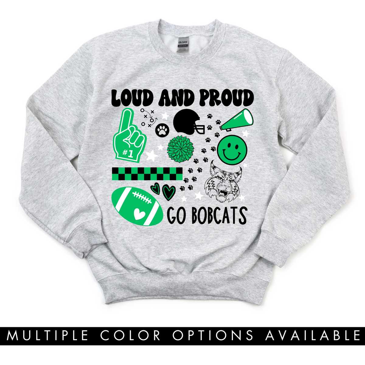Bobcat Loud+Proud Crewneck Sweatshirt