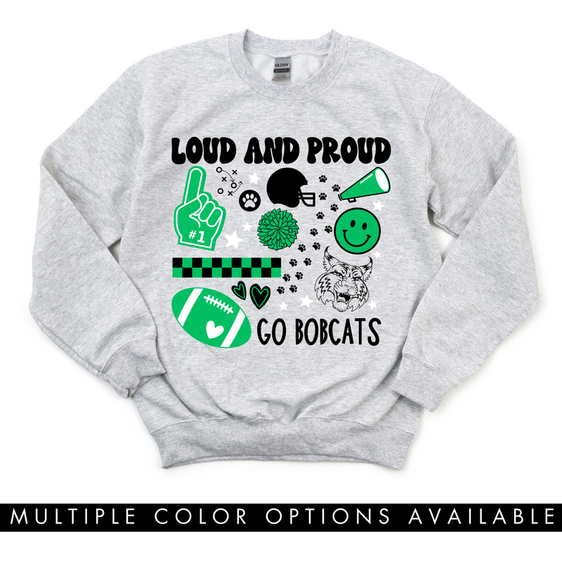 Bobcat Loud+Proud Crewneck Sweatshirt