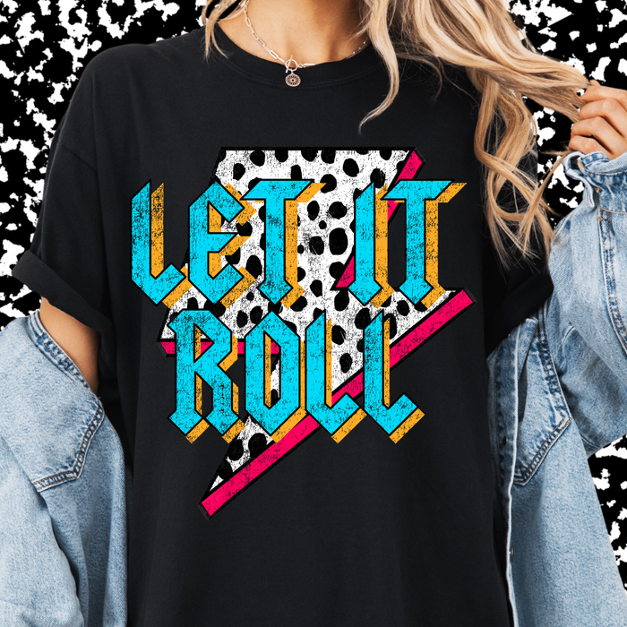 Let It Roll Tee