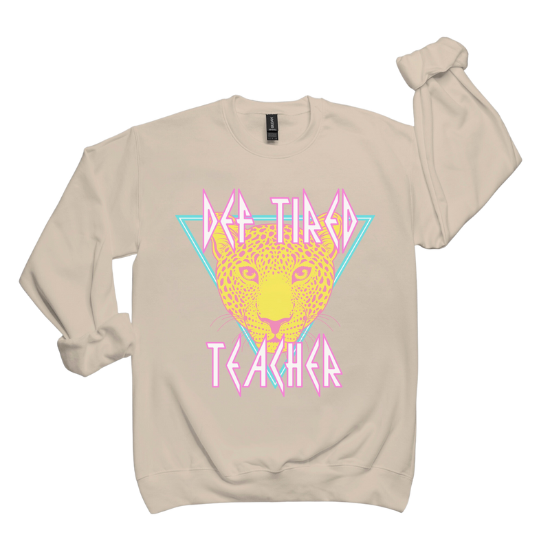 Def Tired Teacher Crewneck Sweatshirt