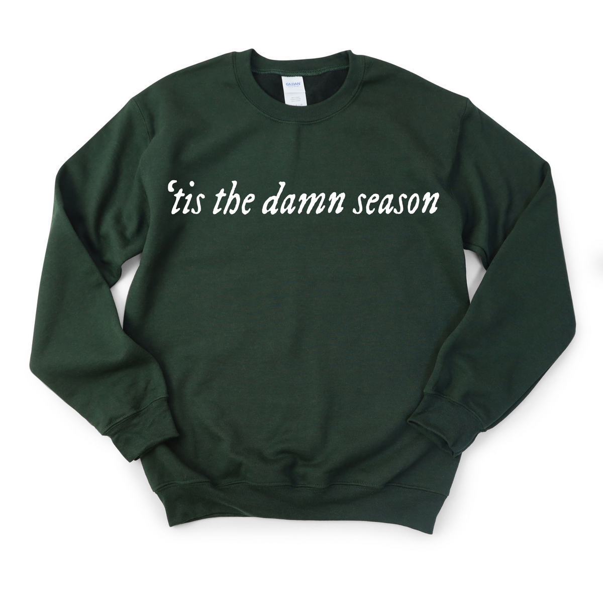 Tis the Damn Season Crewneck Sweatshirt