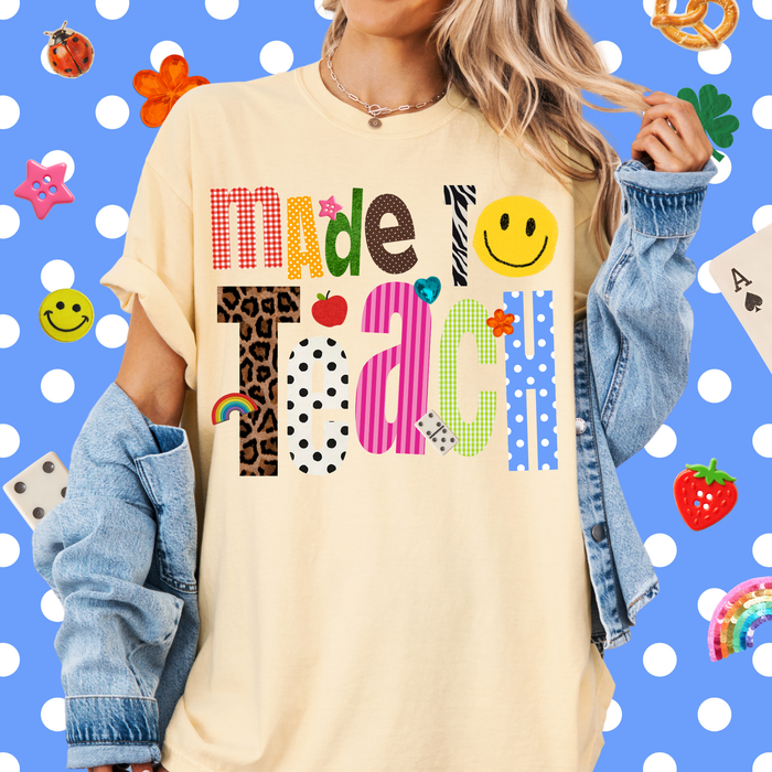 Patterned Made to Teach Tee