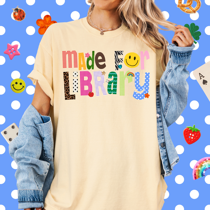 Patterned Made For Library Tee