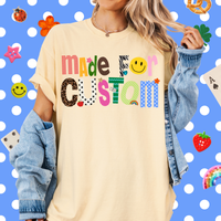 CUSTOM Patterned Tee