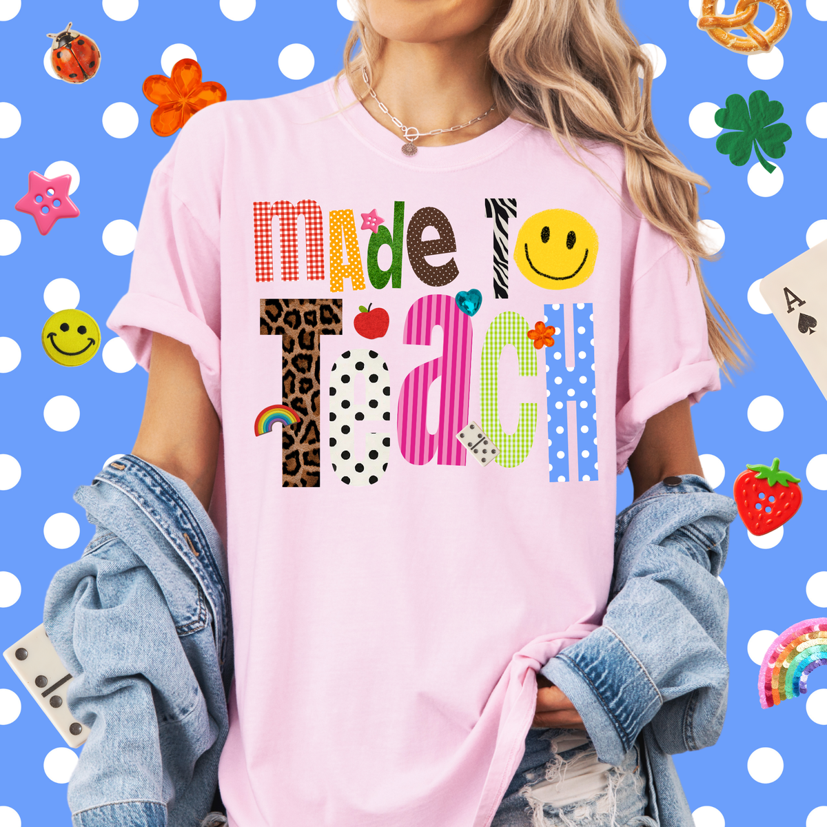 Patterned Made to Teach Tee