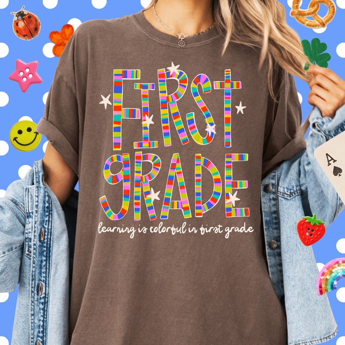Colorful in First Grade Tee