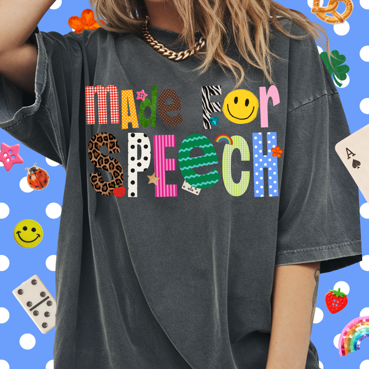 Patterned Made For Speech Tee