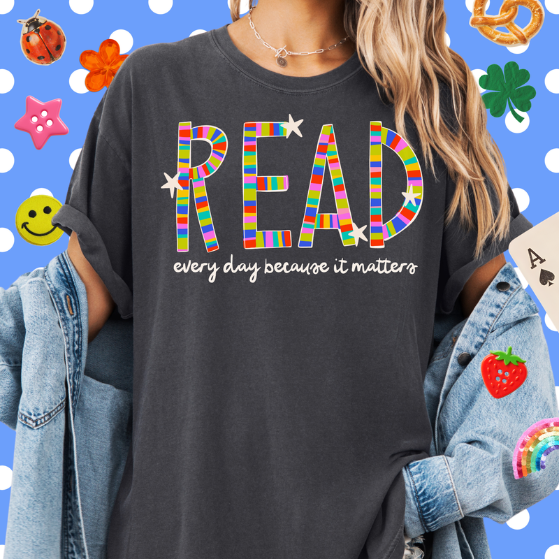 Read Every Day Tee