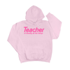 Teacher of Literally All the Things Hooded Sweatshirt