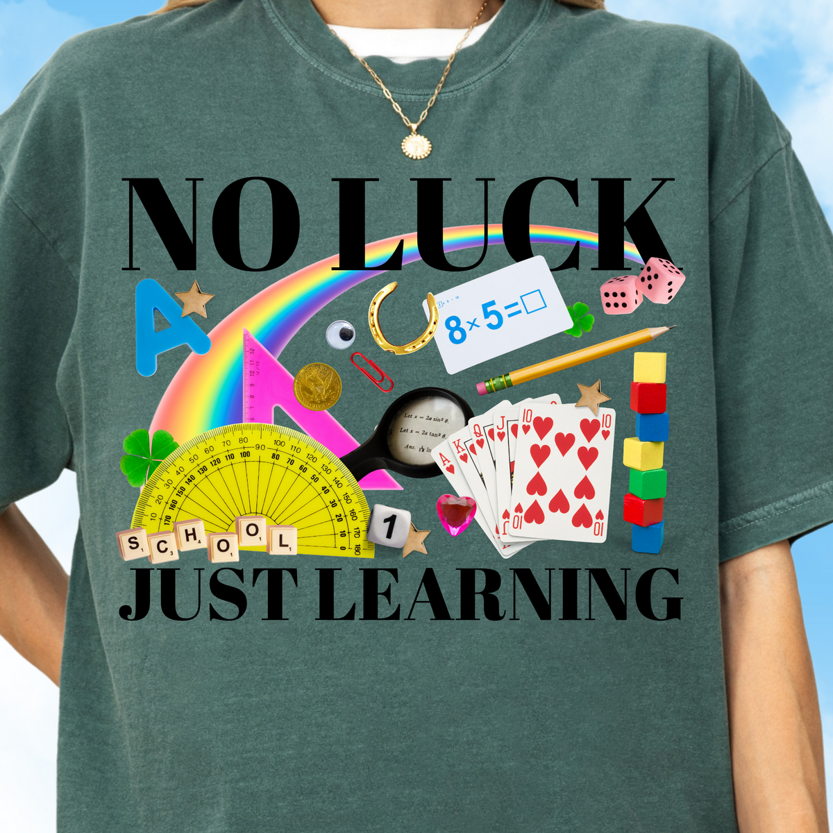 No Luck Just Learning Tee