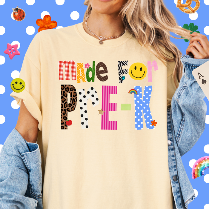 Patterned Made for Pre K Tee