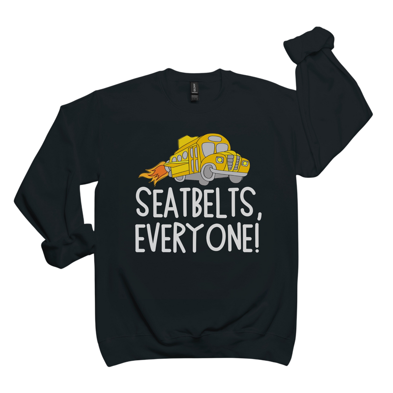 Seatbelts Everyone Crewneck Sweatshirt