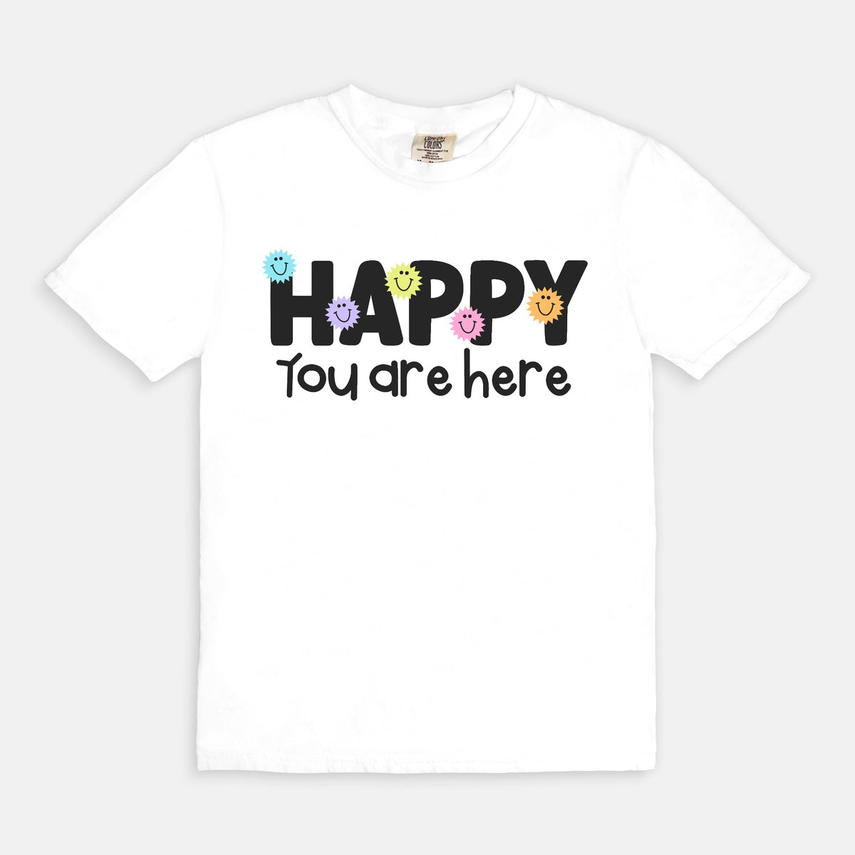 Happy You Are Here Tee