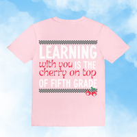 Fifth Grade Cherry on Top Tee