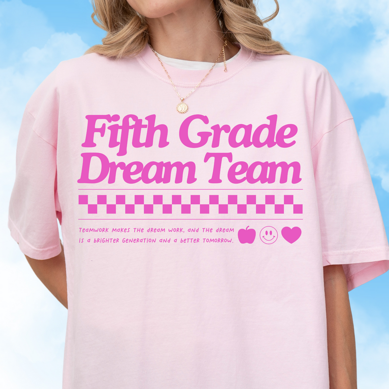 Fifth Grade Dream Team Tee