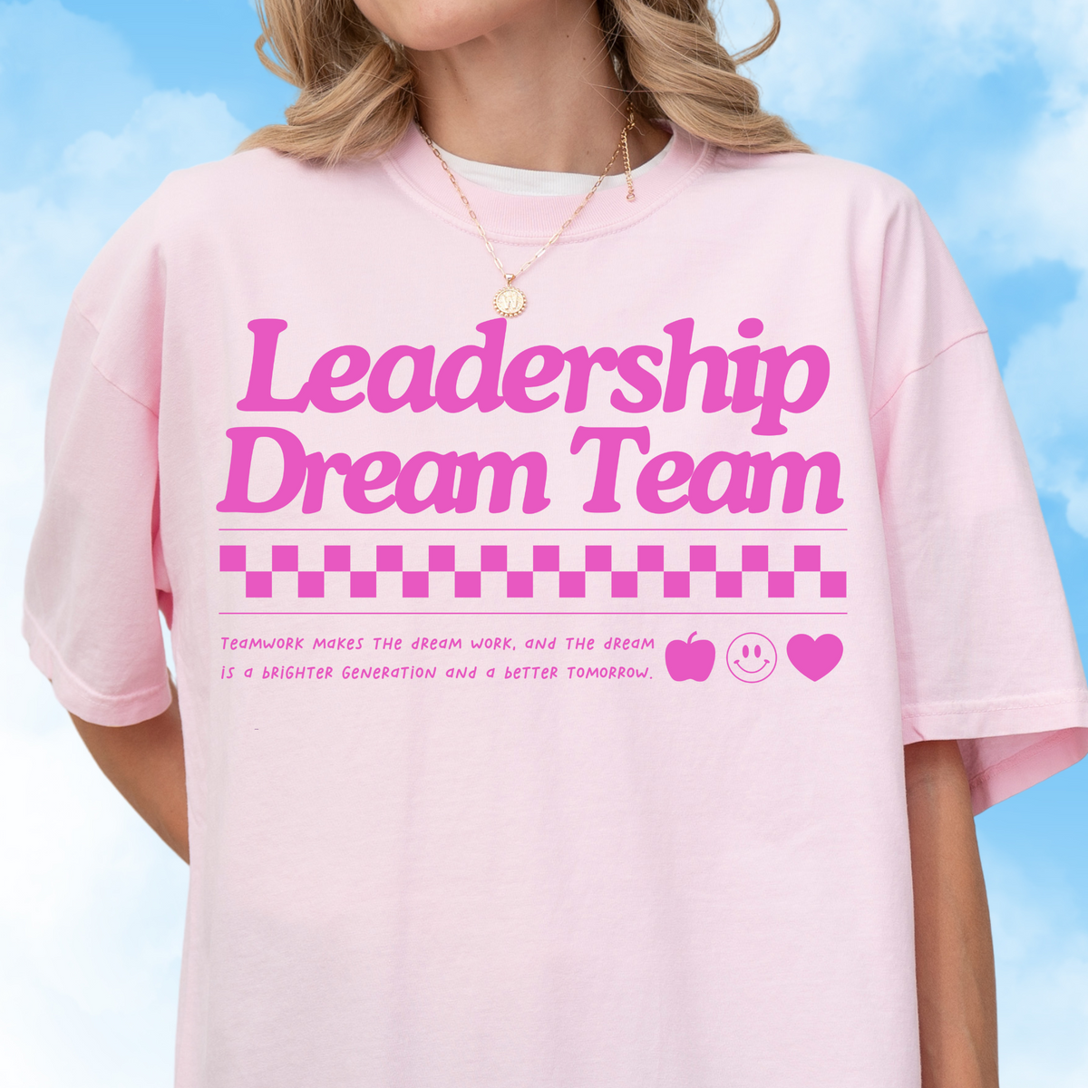 Leadership Dream Team Tee