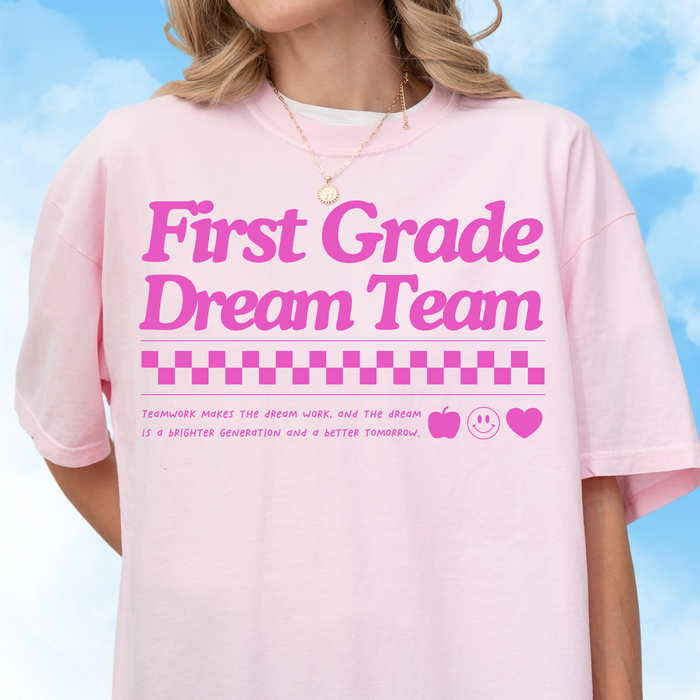 First Grade Dream Team Tee