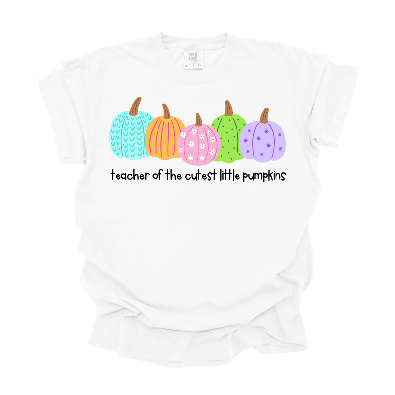 Teacher of the Cutest Little Pumpkins Tee