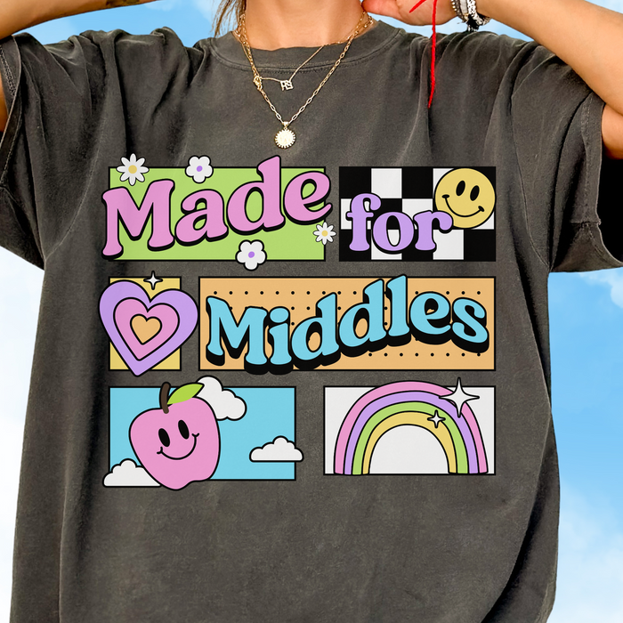 Made for Middles Tee