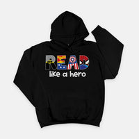 Read Like a Hero Hooded Sweatshirt