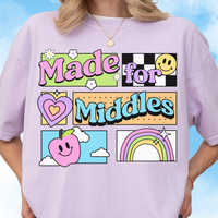 Made for Middles Tee