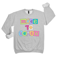 Made to Teach Crewneck Sweatshirt