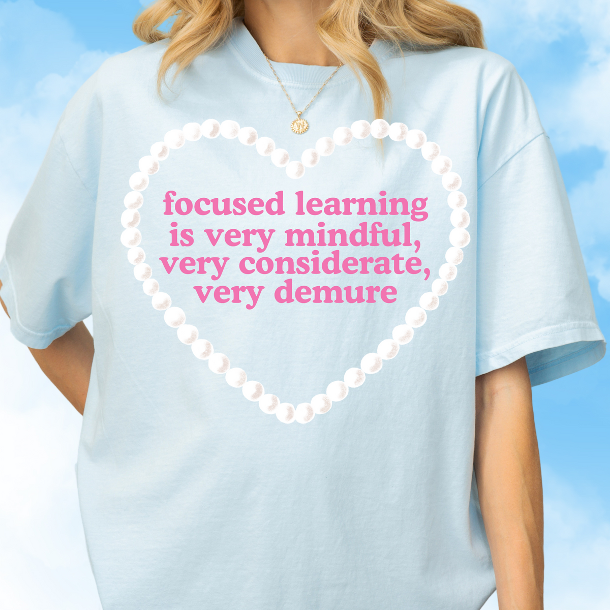 Focused Learning Demure Tee