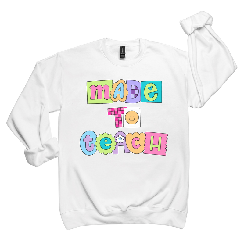 Made to Teach Crewneck Sweatshirt