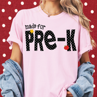 Dotted Made for Pre-K Tee