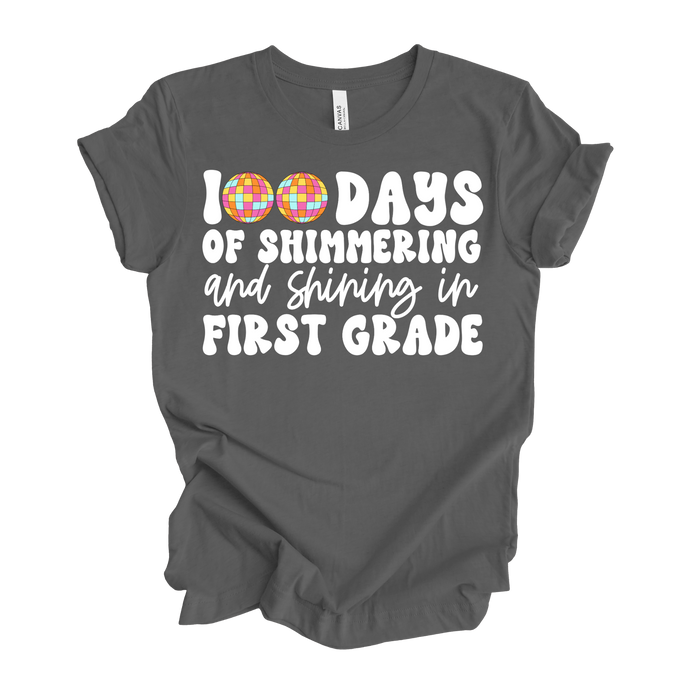 100 Days Shimmering in First Grade Tee