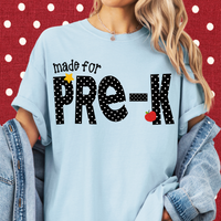 Dotted Made for Pre-K Tee