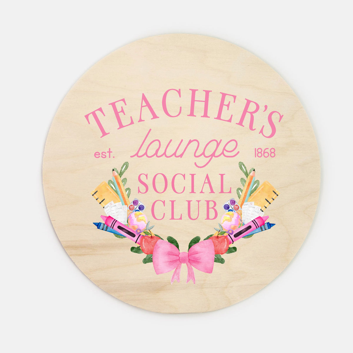 Teacher's Lounge Wood Sign (10 inch)