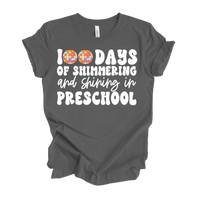 100 Days Shimmering in Preschool Tee