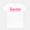 Teacher of Literally All the Things Tee