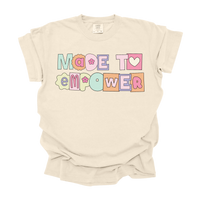 Made to Empower Collage Tee