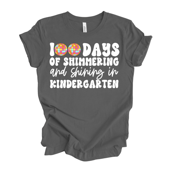 100 Days Shimmering in Kindergarten Tee