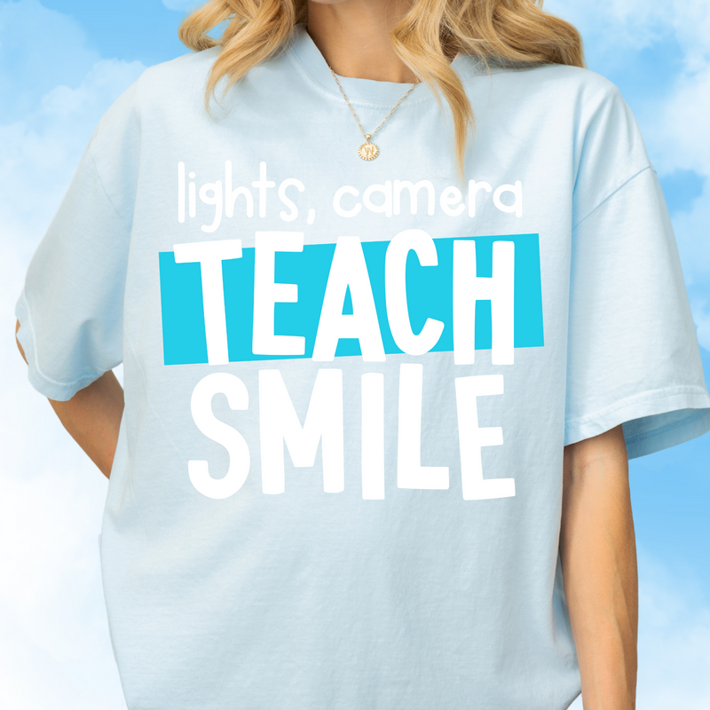 Lights Camera Teach Smile Tee