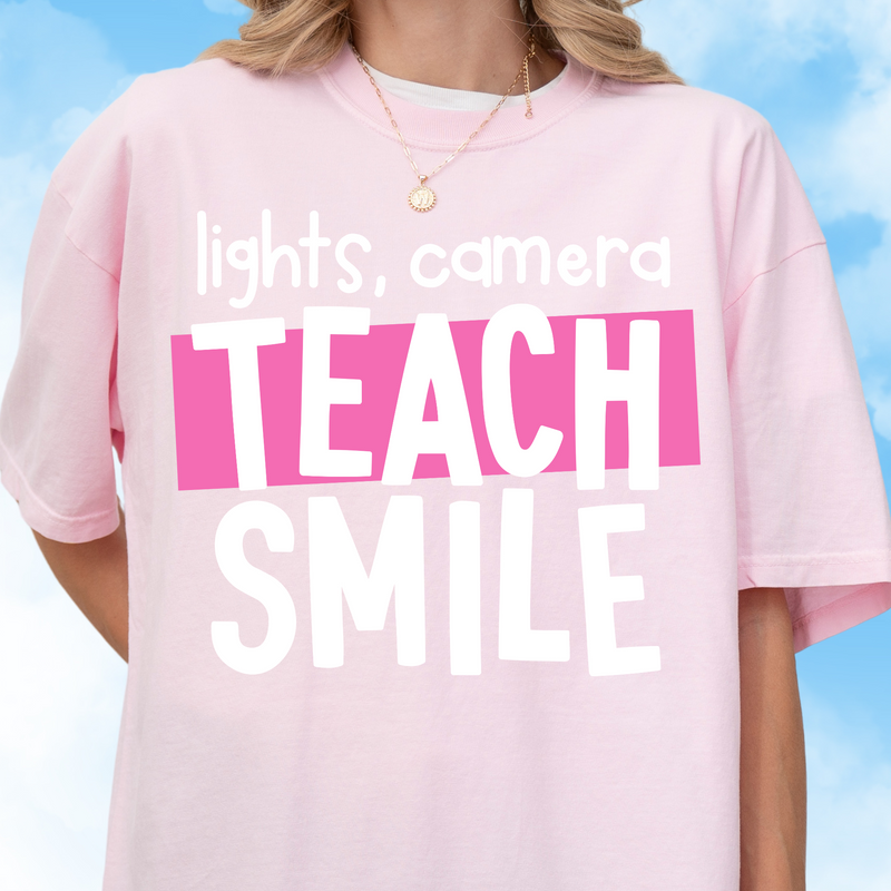 Lights Camera Teach Smile Tee