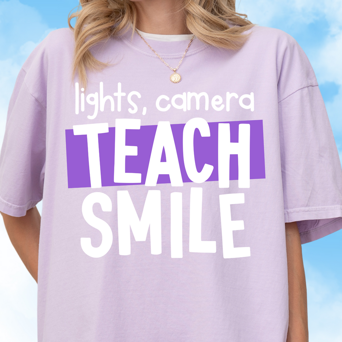 Lights Camera Teach Smile Tee