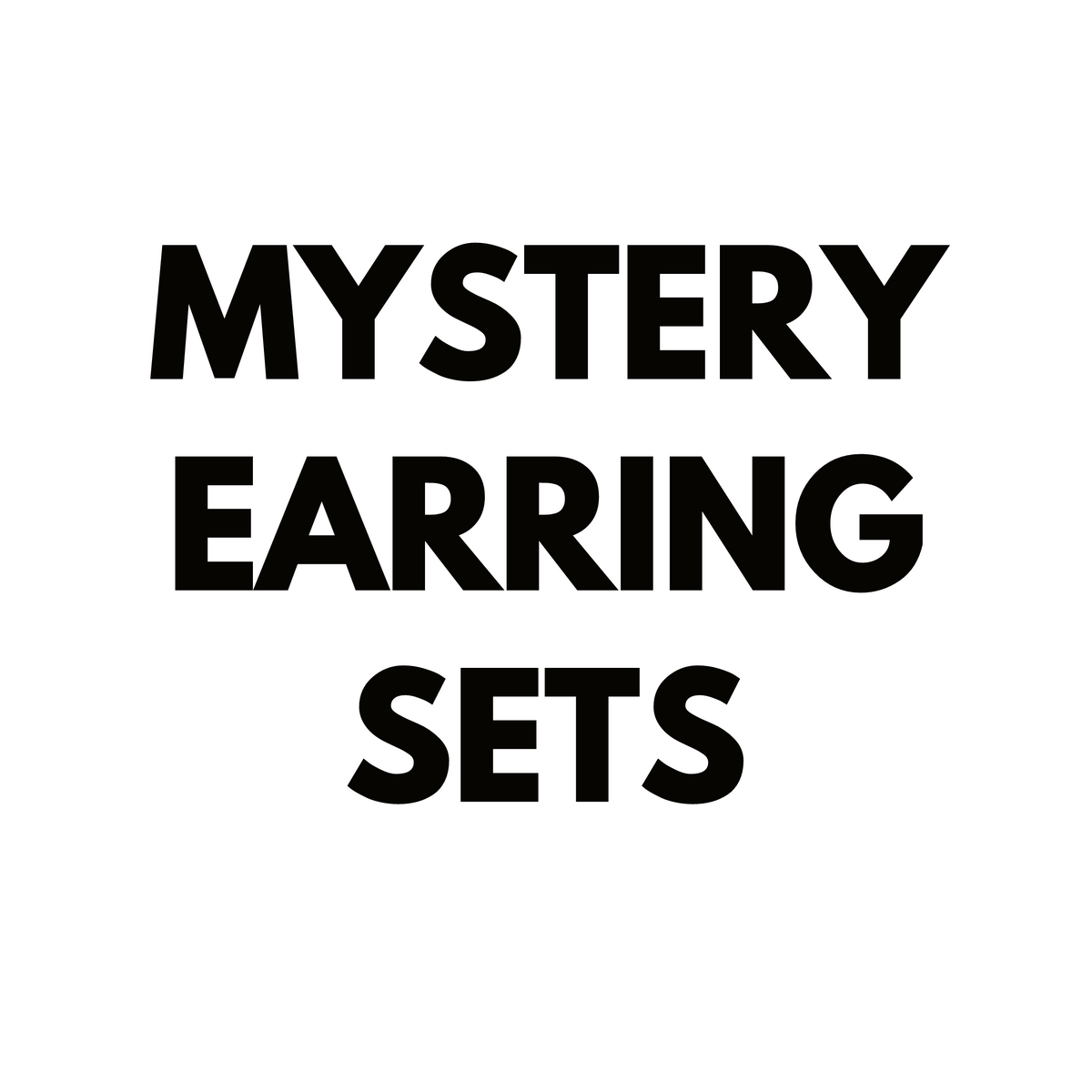 MYSTERY EARRING SETS