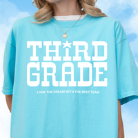 Living the Dream in Third Grade Tee