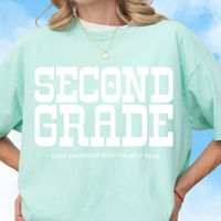 Living the Dream in Second Grade Tee