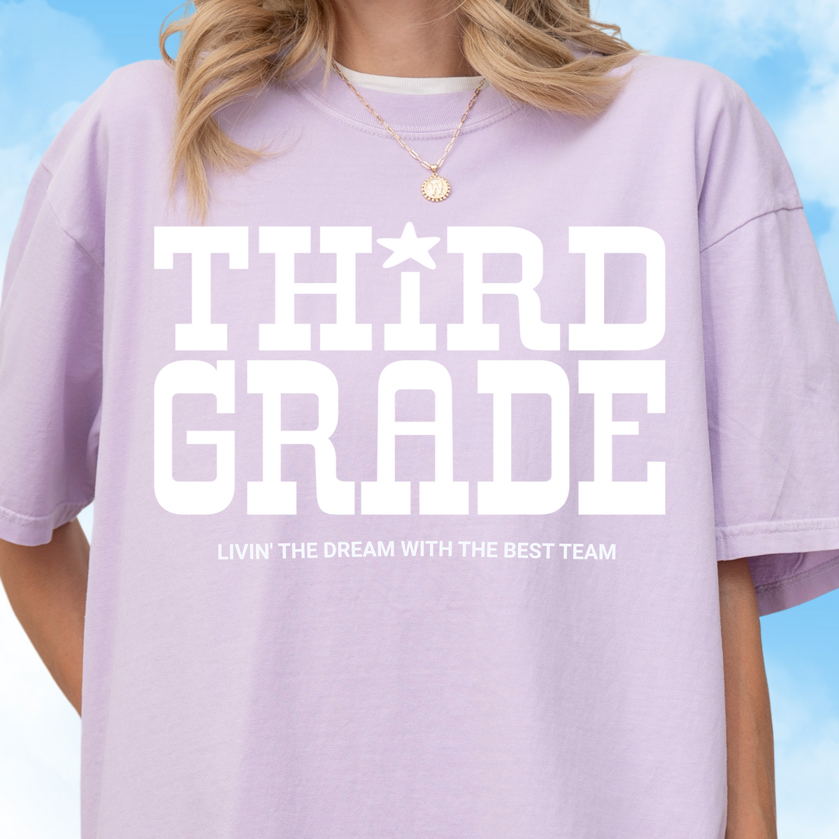 Living the Dream in Third Grade Tee