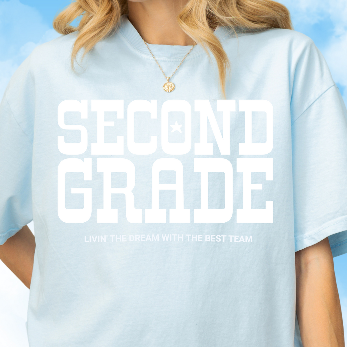 Living the Dream in Second Grade Tee