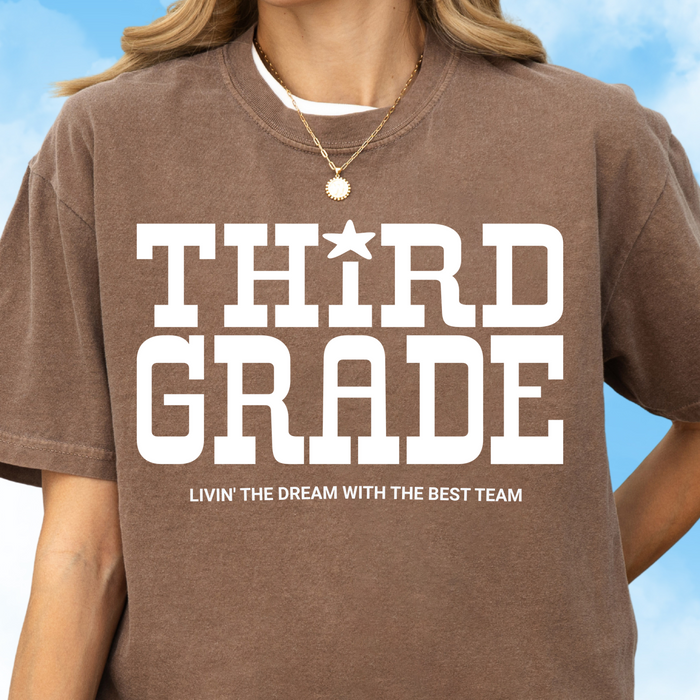 Living the Dream in Third Grade Tee