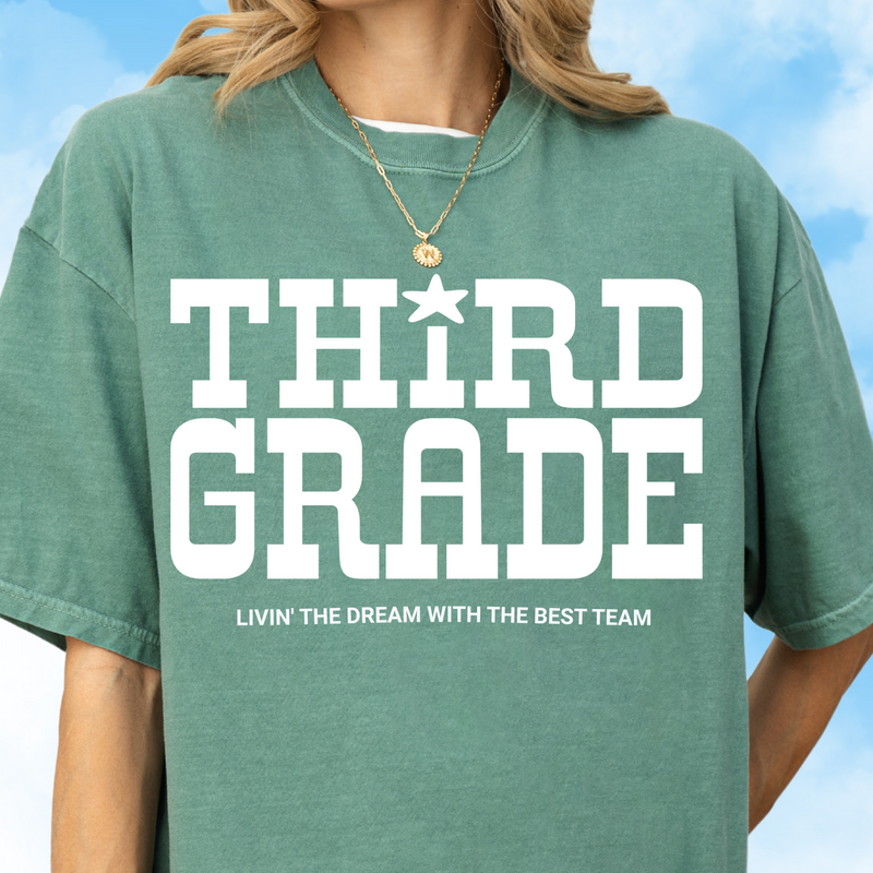 Living the Dream in Third Grade Tee