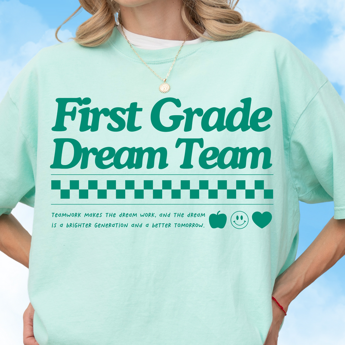 First Grade Dream Team Tee